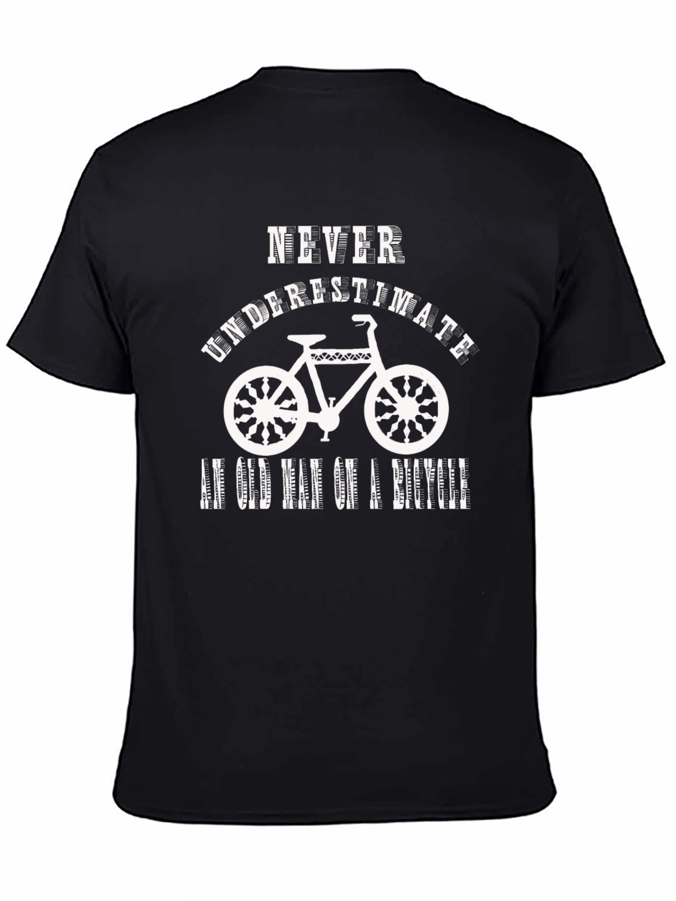 Never Underestimate an Old Man on a Bicycle T-Shirt