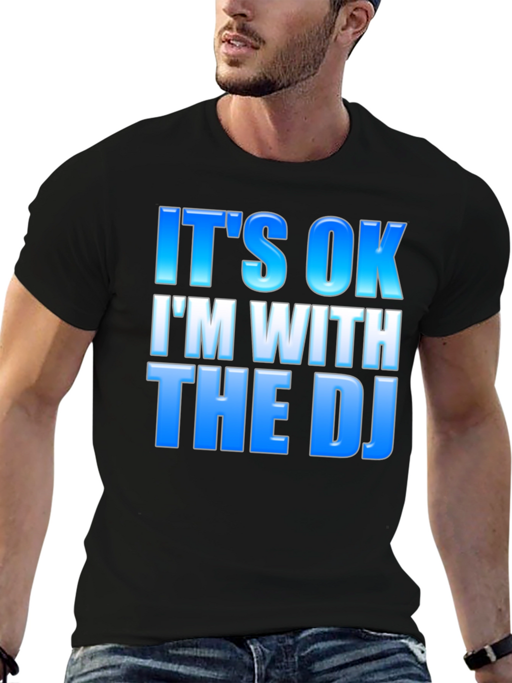 Its OK Im With The DJ - Black T-Shirt