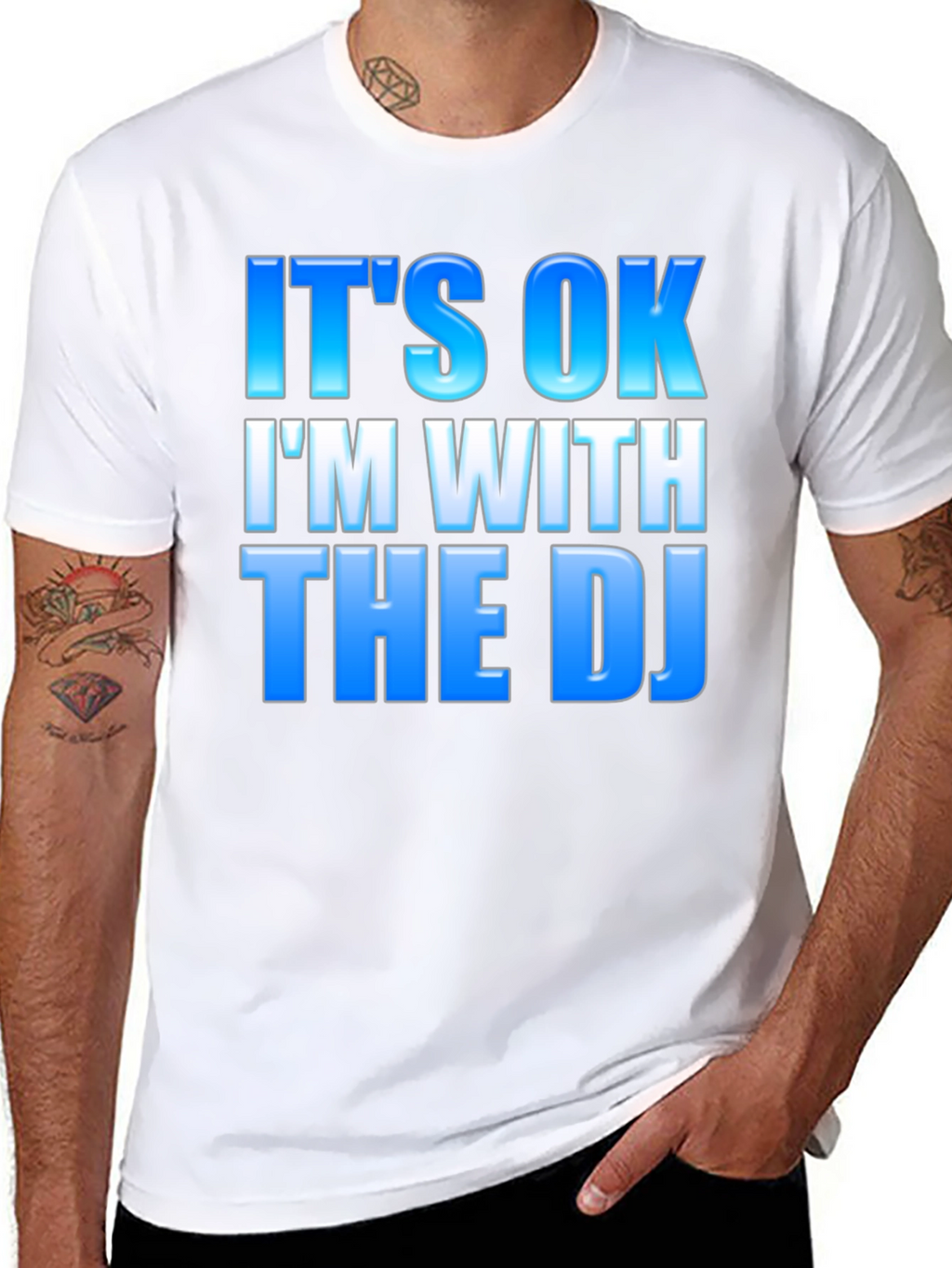 Its OK Im With The DJ - Black T-Shirt