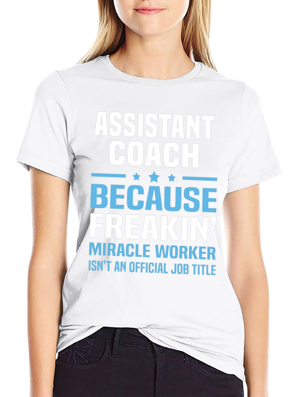Assistant Coach Miracle Worker T-Shirt