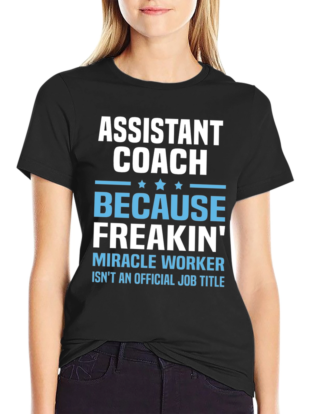 Assistant Coach Miracle Worker T-Shirt