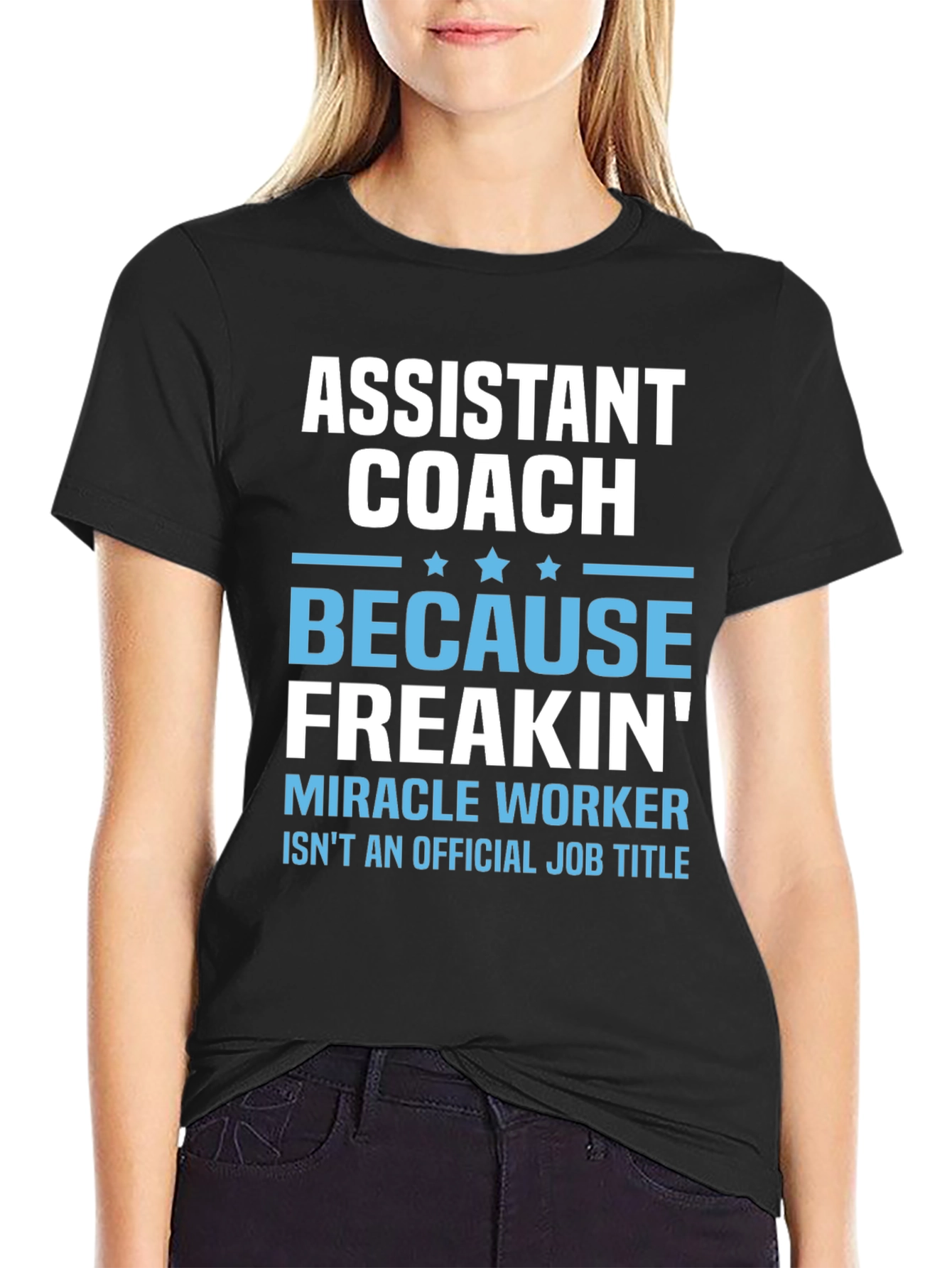Assistant Coach Miracle Worker T-Shirt