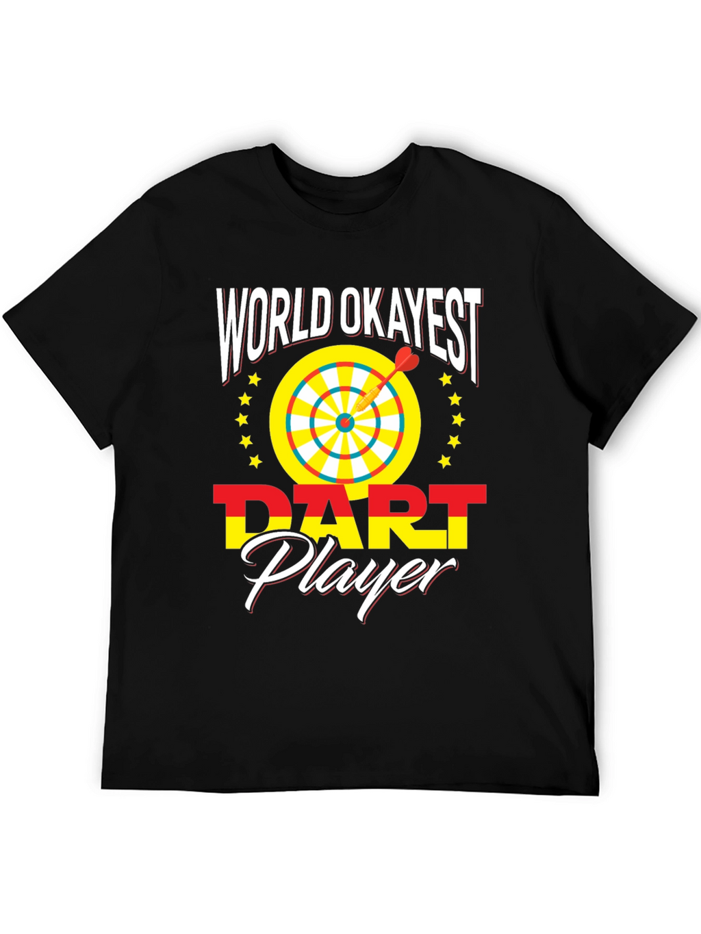 World Okayest Dart Player T-Shirt Novelty Graphic Tee