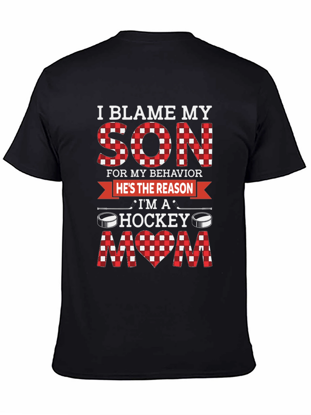 I Blame My Son Hockey Mom Graphic Tee