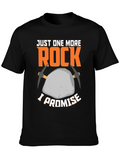 Just One More Rock T-Shirt - Miners Promise