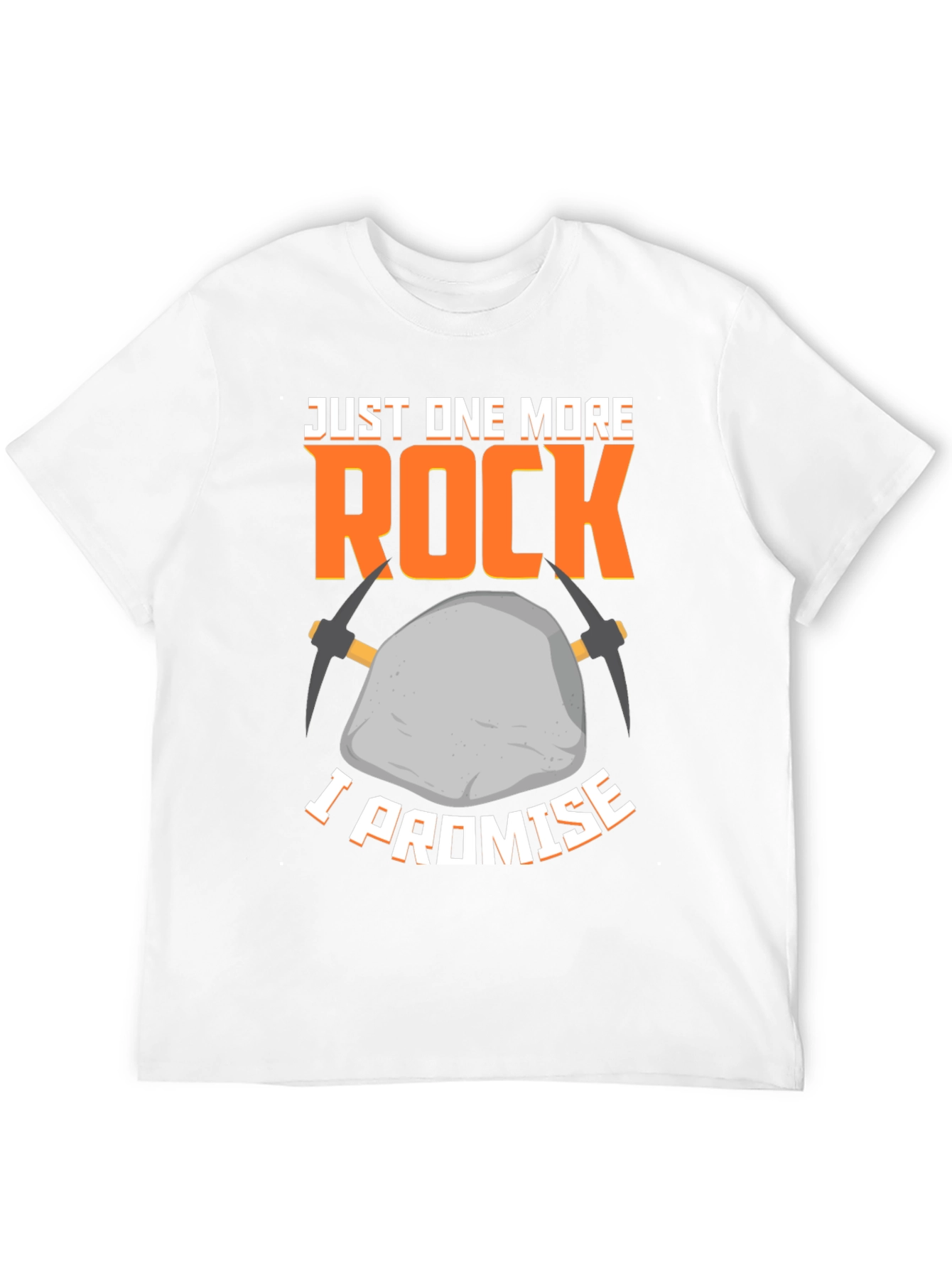 Just One More Rock T-Shirt - Miners Promise