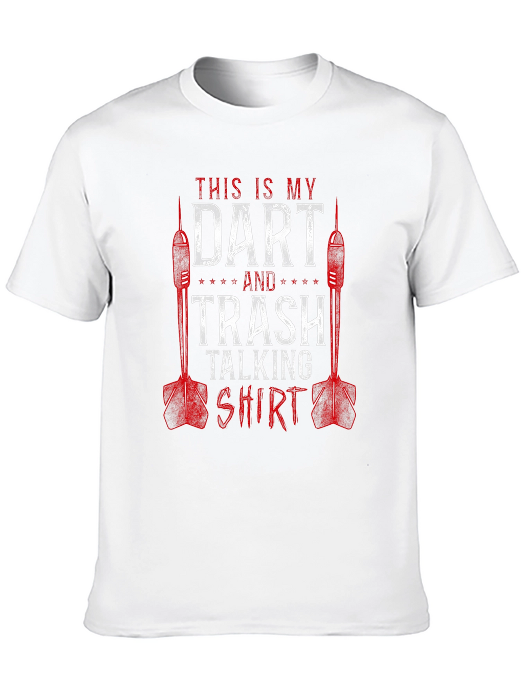 Dart Trash Talking Shirt