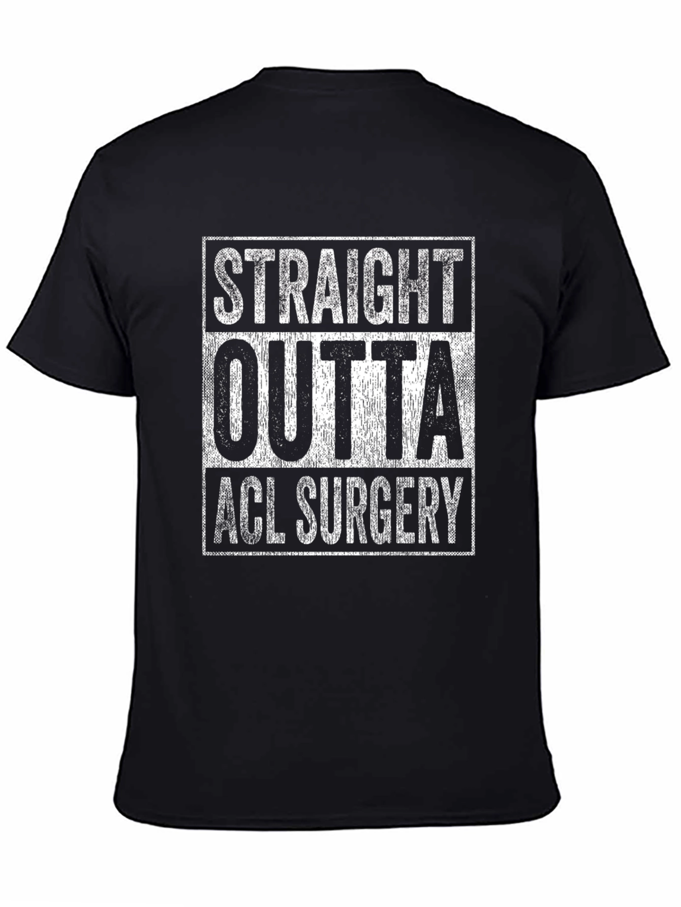 Straight Outta ACL Surgery T-Shirt - Recovery Tee