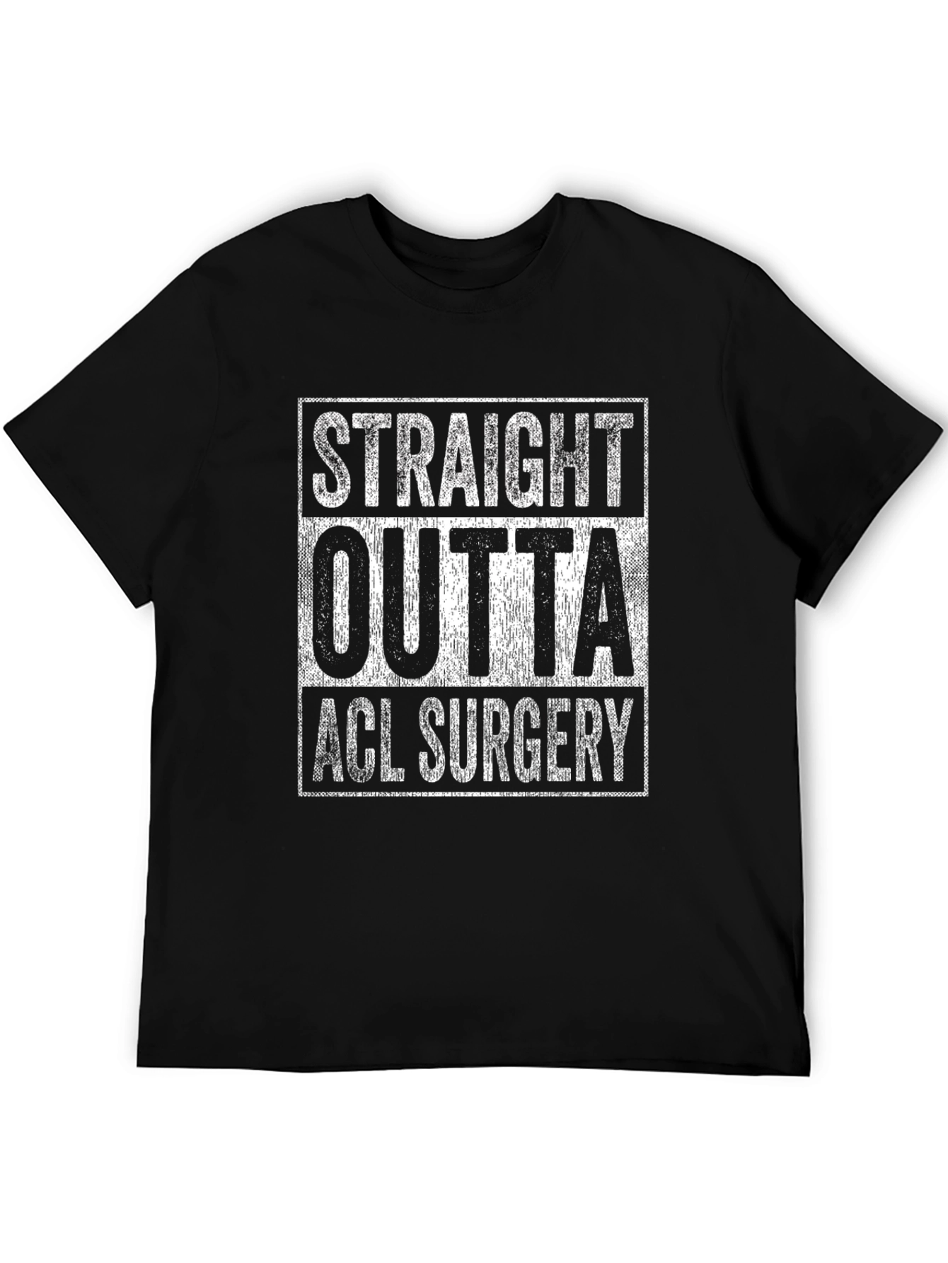 Straight Outta ACL Surgery T-Shirt - Recovery Tee