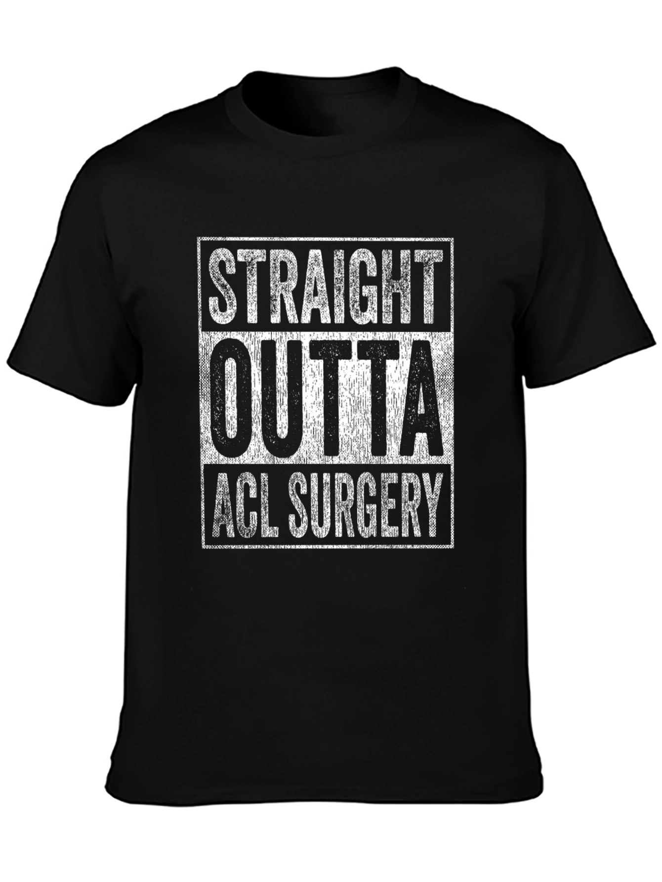 Straight Outta ACL Surgery T-Shirt - Recovery Tee