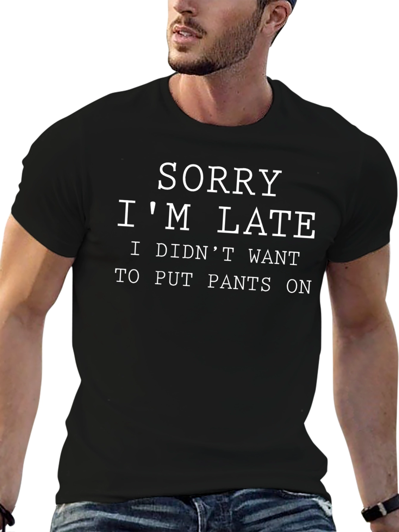 Sorry Im Late T-Shirt - Funny Novelty Tee