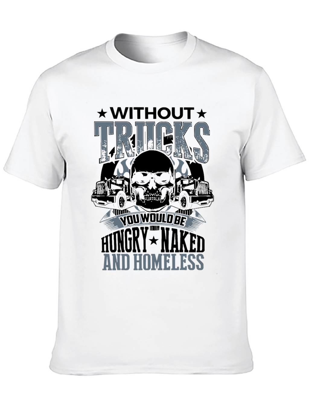 Without Trucks T-Shirt - Trucker Skull Design