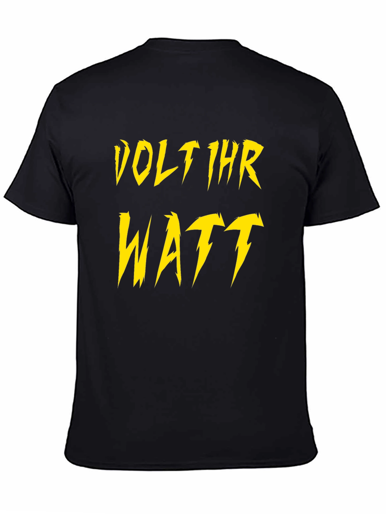 Volt Ihr Watt T-Shirt - Electrician Humor Tee