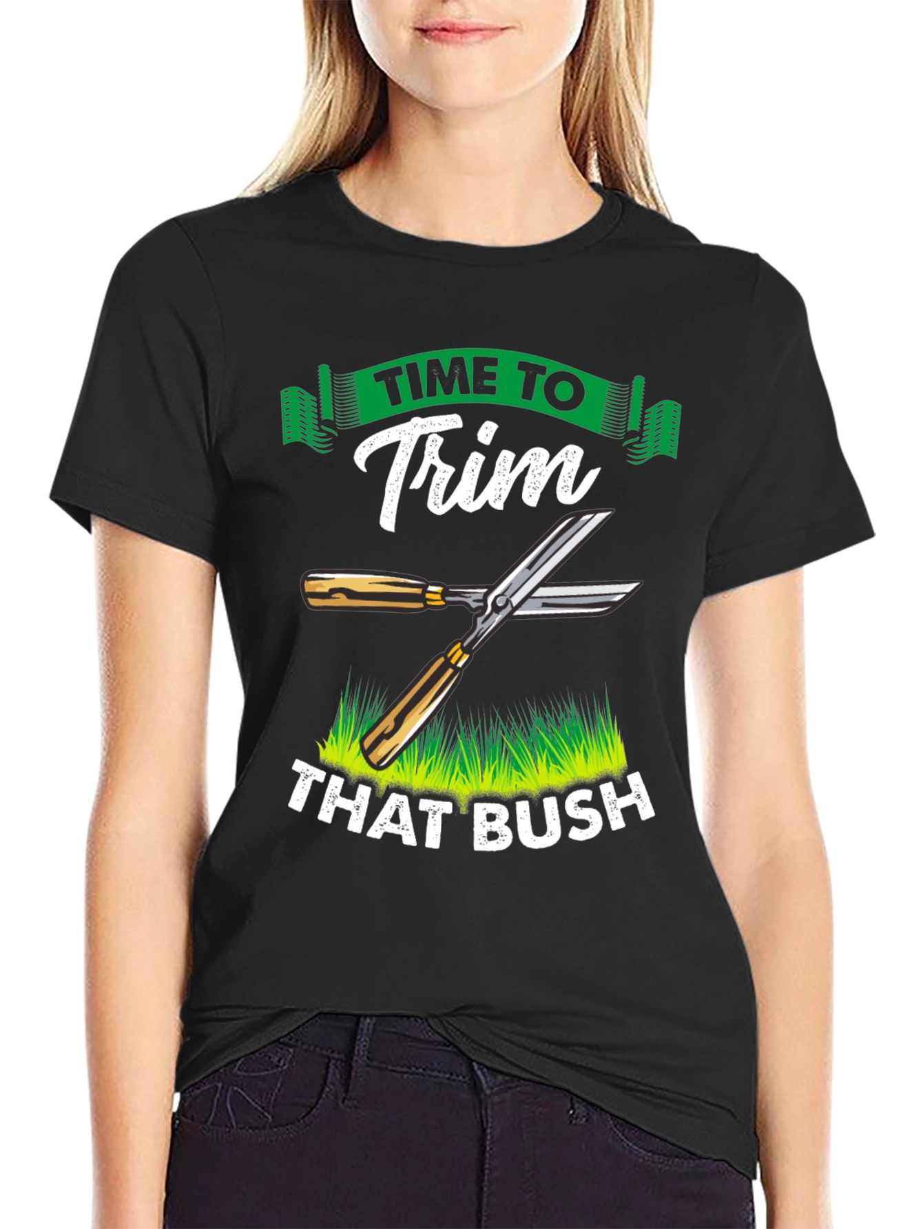 Time To Trim That Bush T-Shirt Funny