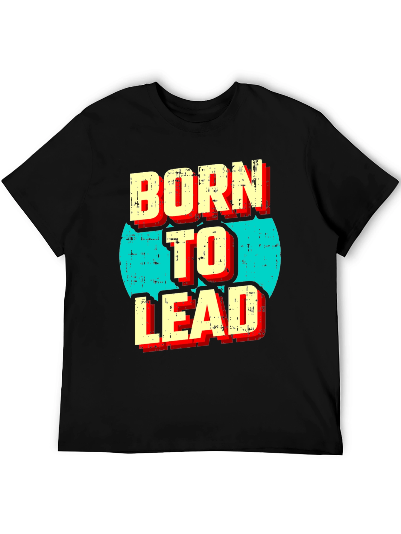 Born to Lead Graphic Print Black T-Shirt