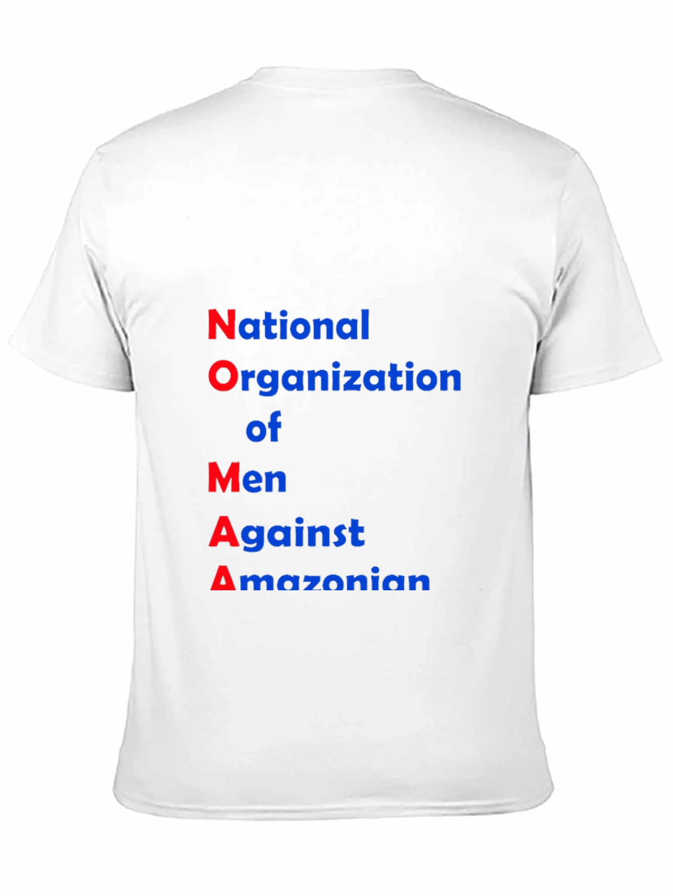 NOMA T-Shirt: National Organization of Men Against Amazonian