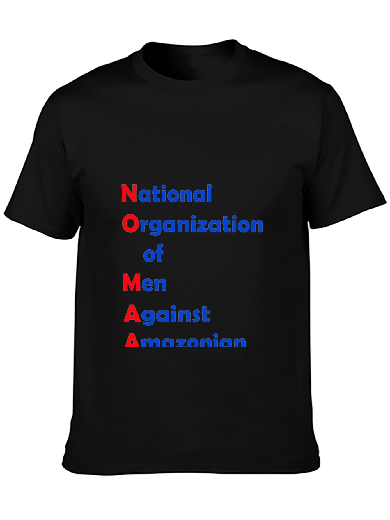 NOMA T-Shirt: National Organization of Men Against Amazonian