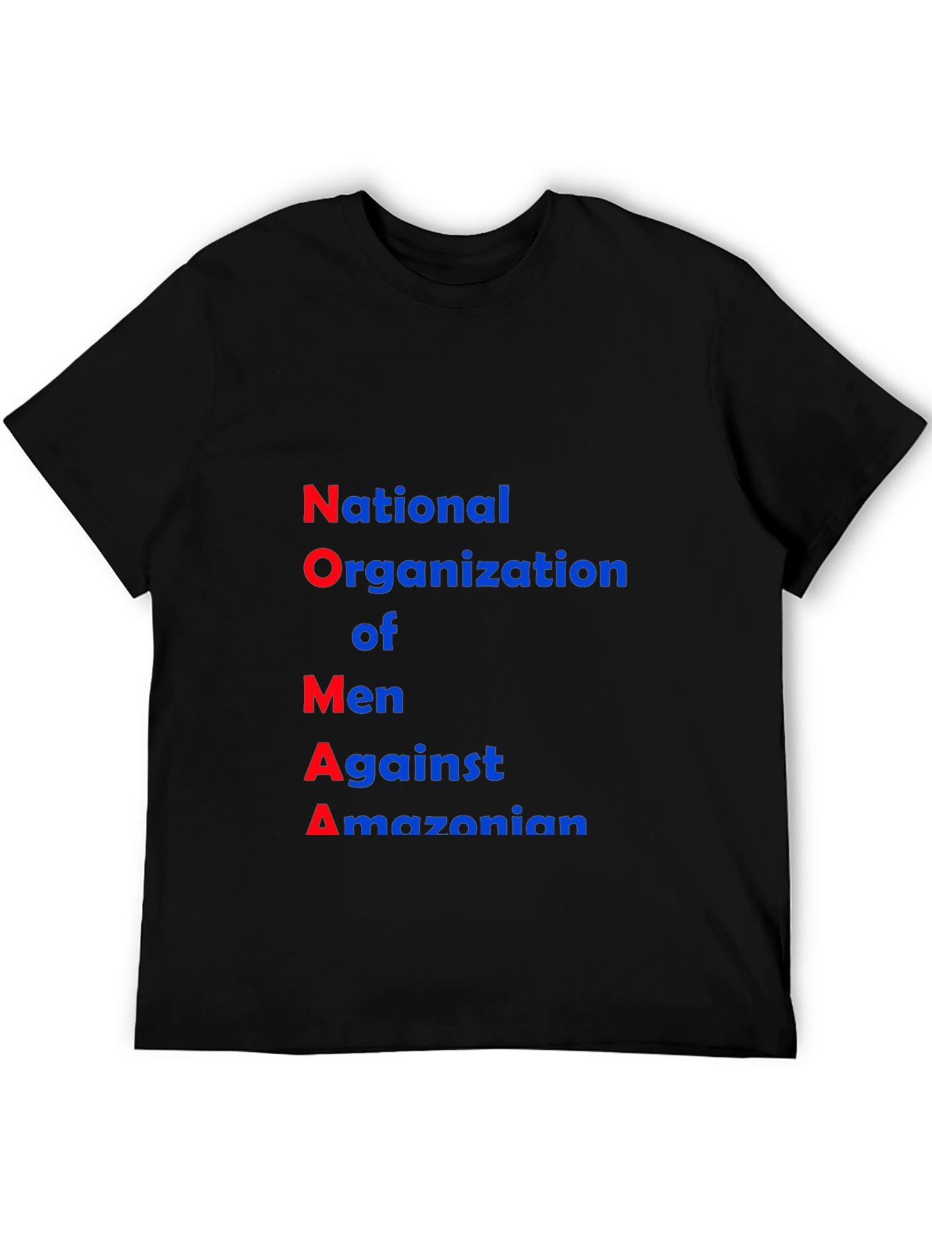 NOMA T-Shirt: National Organization of Men Against Amazonian