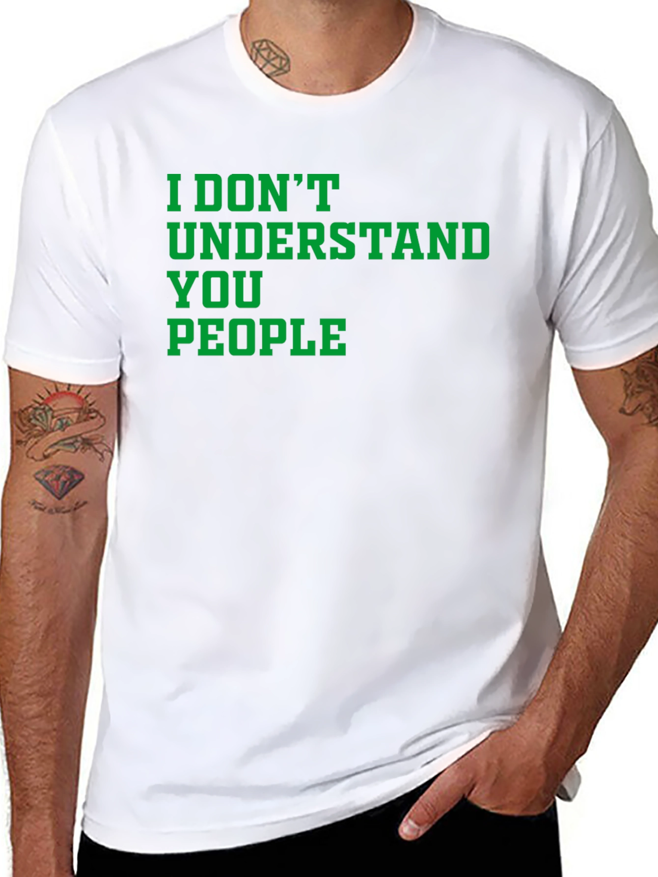 I Dont Understand You People Graphic Tee