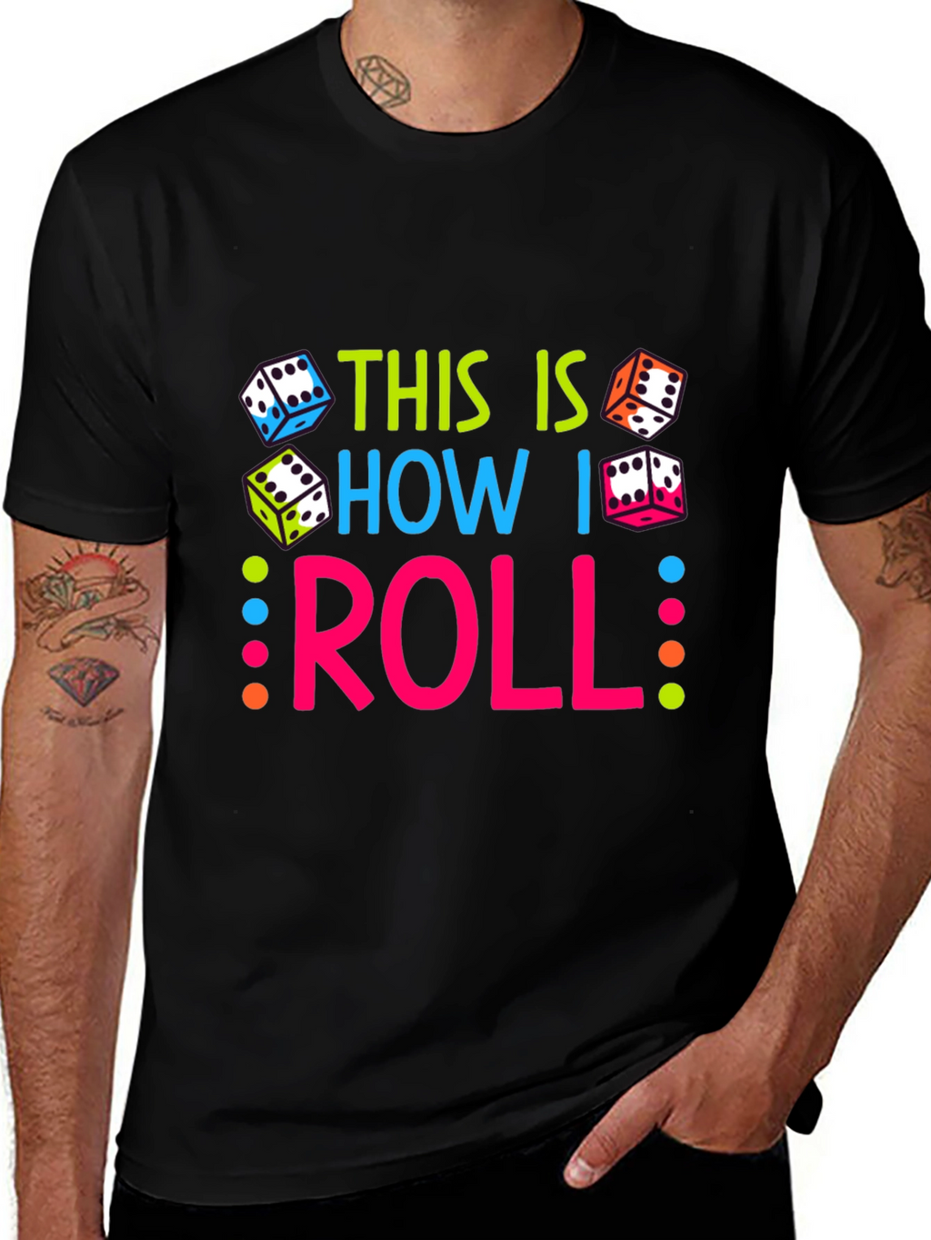 This Is How I Roll Dice Graphic T-Shirt