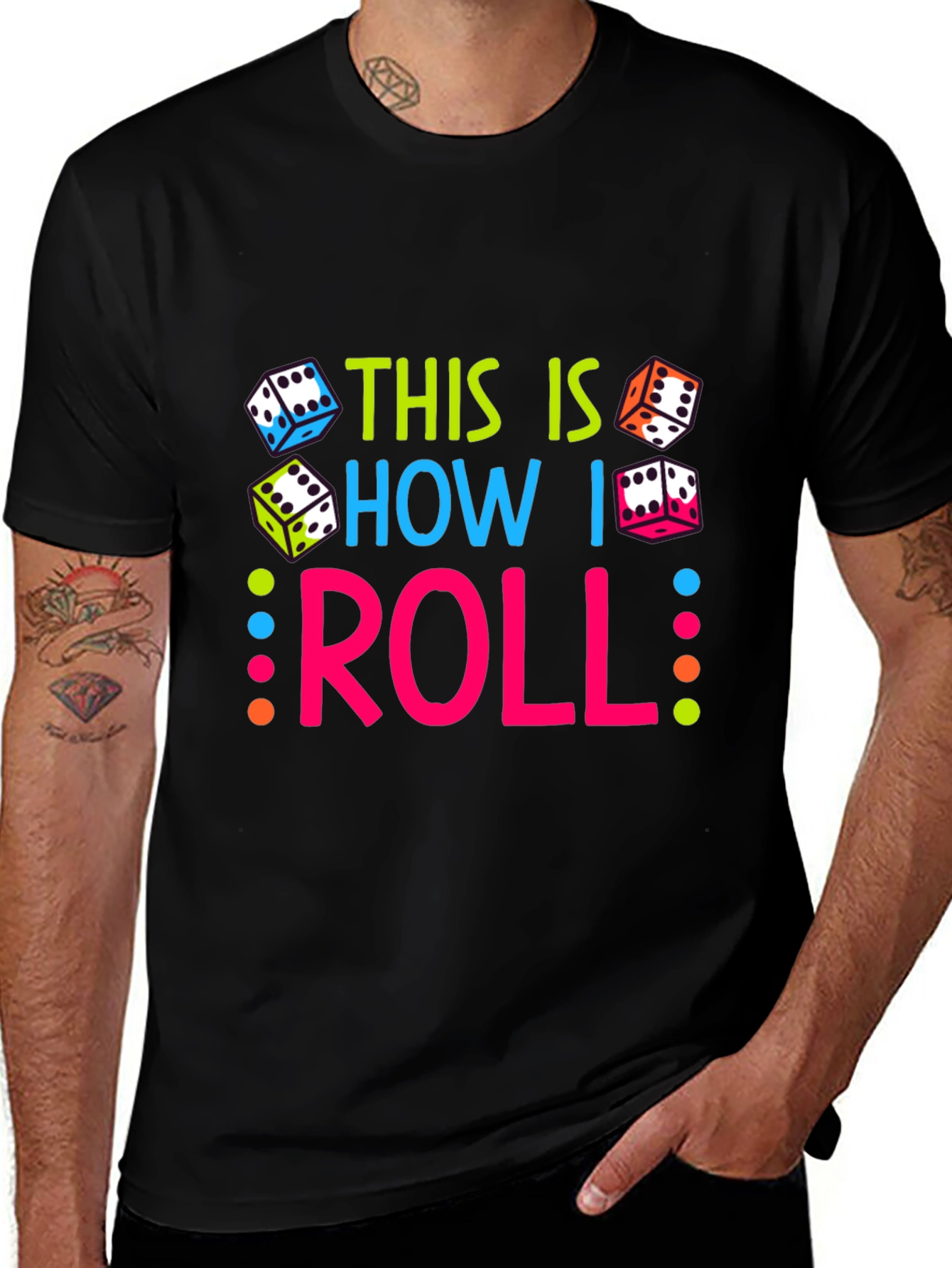 This Is How I Roll Dice Graphic T-Shirt