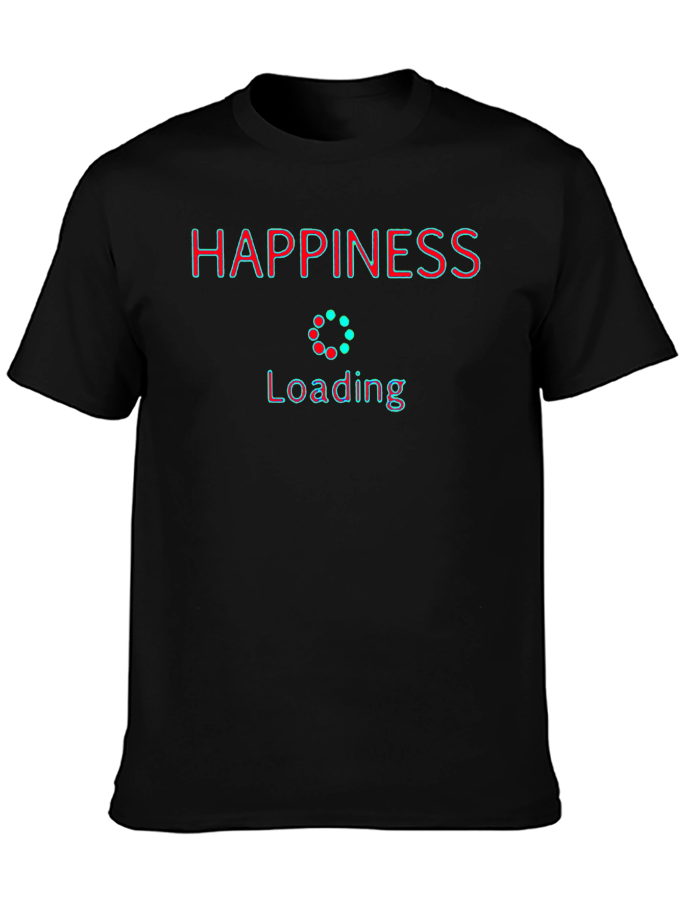 Happiness Loading T-Shirt - Stylish Graphic Tee