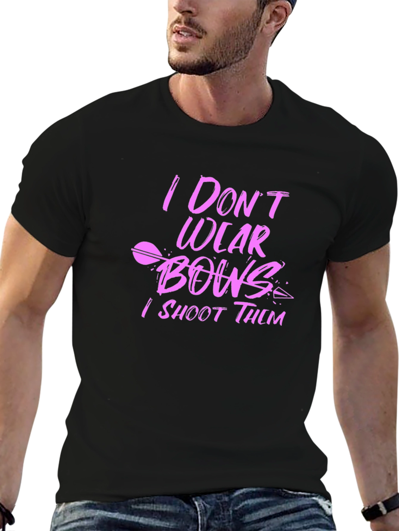 I Dont Wear Bows I Shoot Them Black T-Shirt