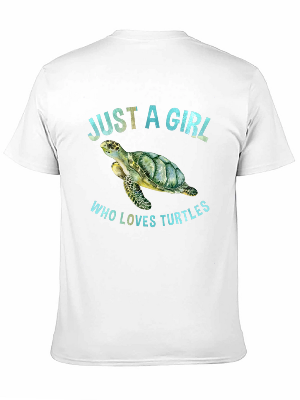 Just A Girl Who Loves Turtles T-Shirt