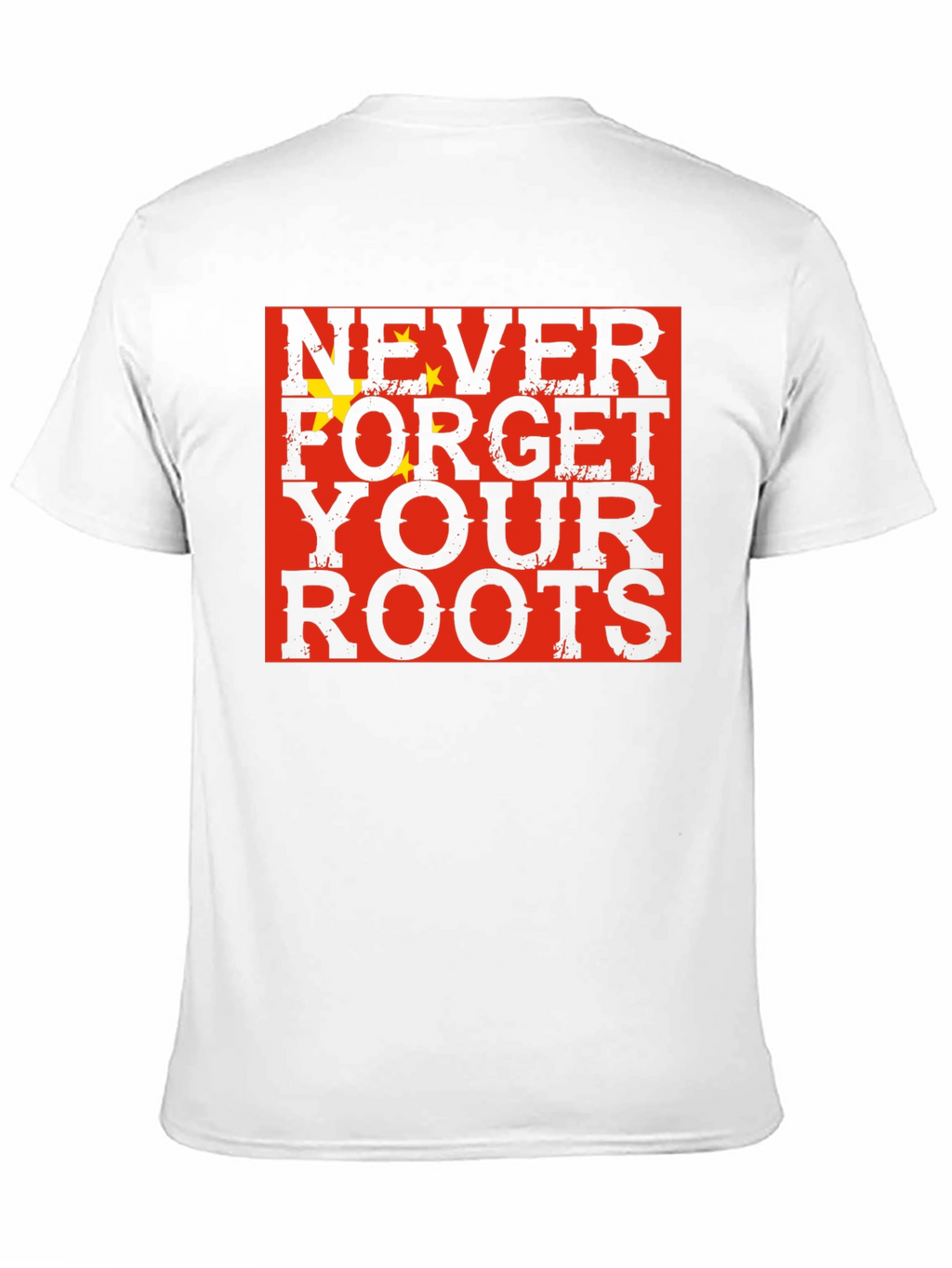 Never Forget Your Roots China Flag Graphic T-Shirt