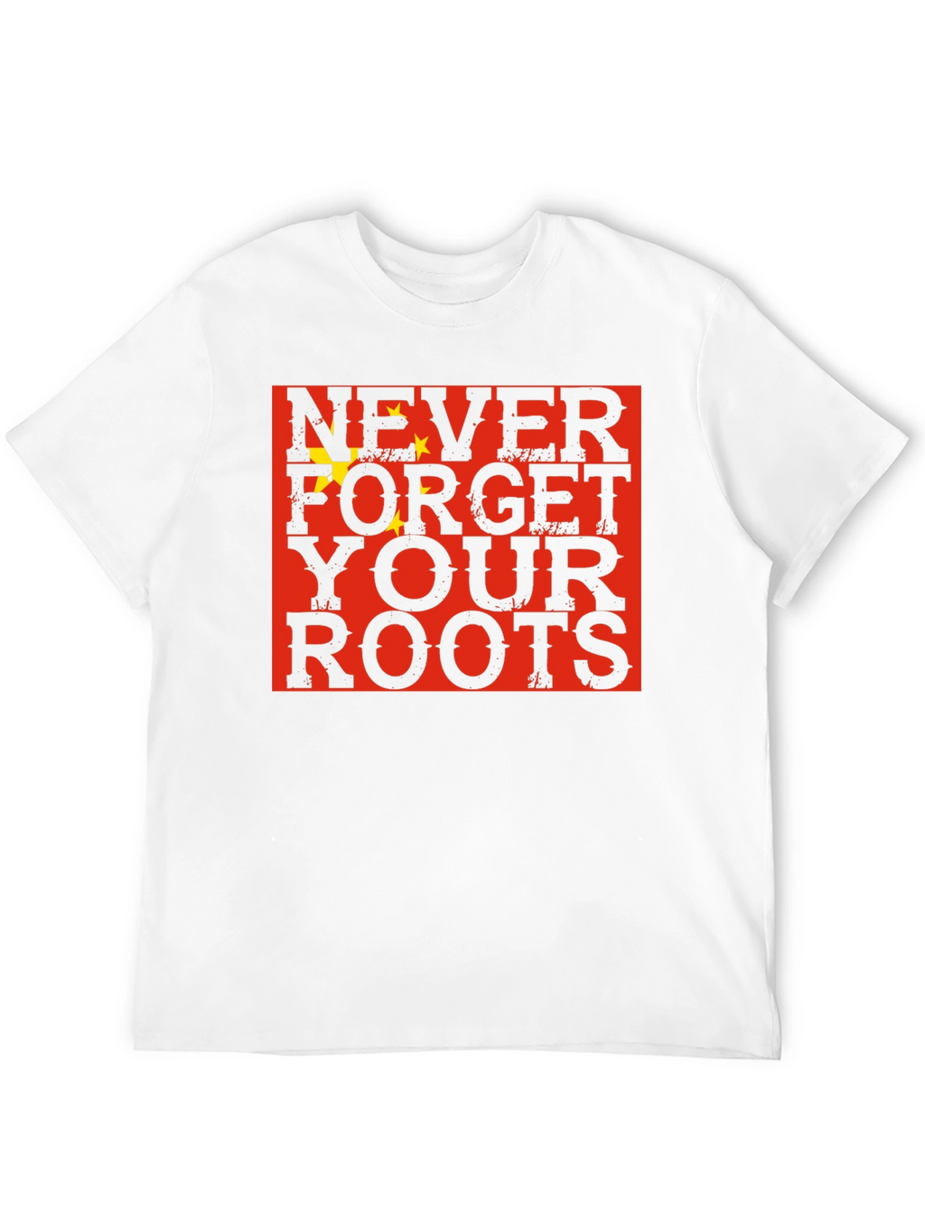 Never Forget Your Roots China Flag Graphic T-Shirt