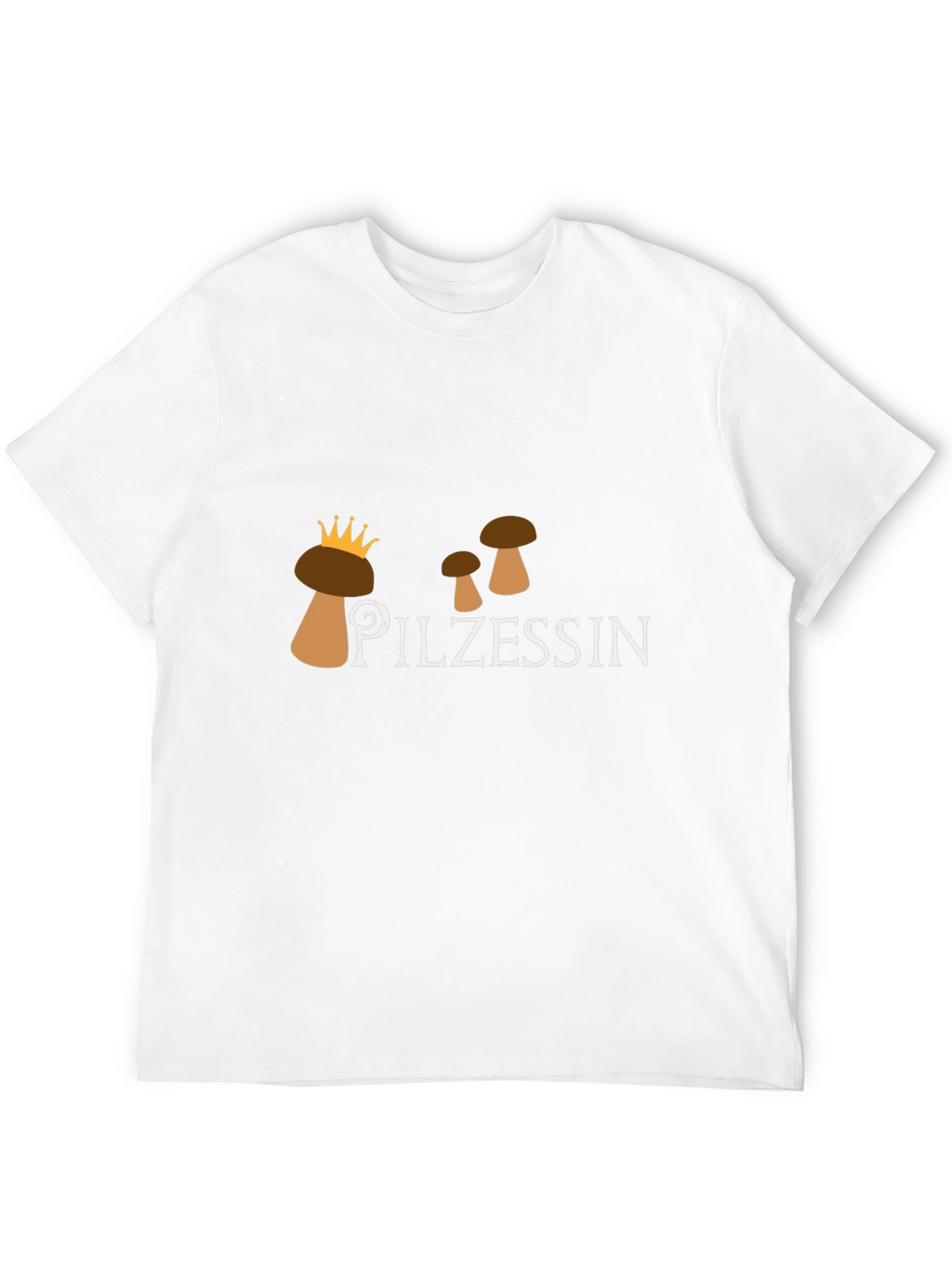 Pilzessin Mushroom Princess Funny T-Shirt