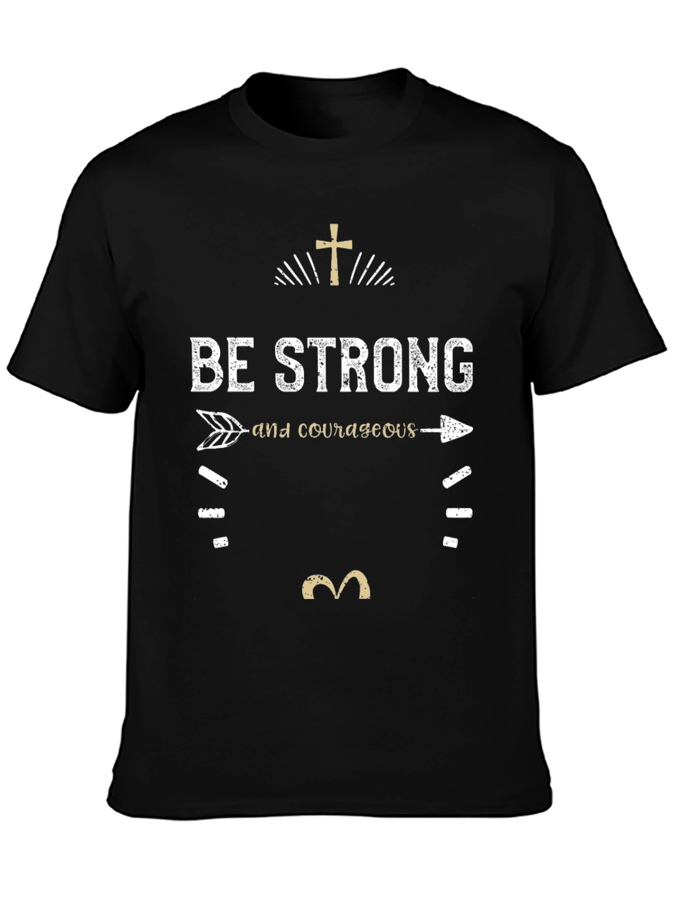 Be Strong and Courageous Black T-Shirt