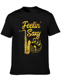 Feelin Saxy T-Shirt - Musicians Tee