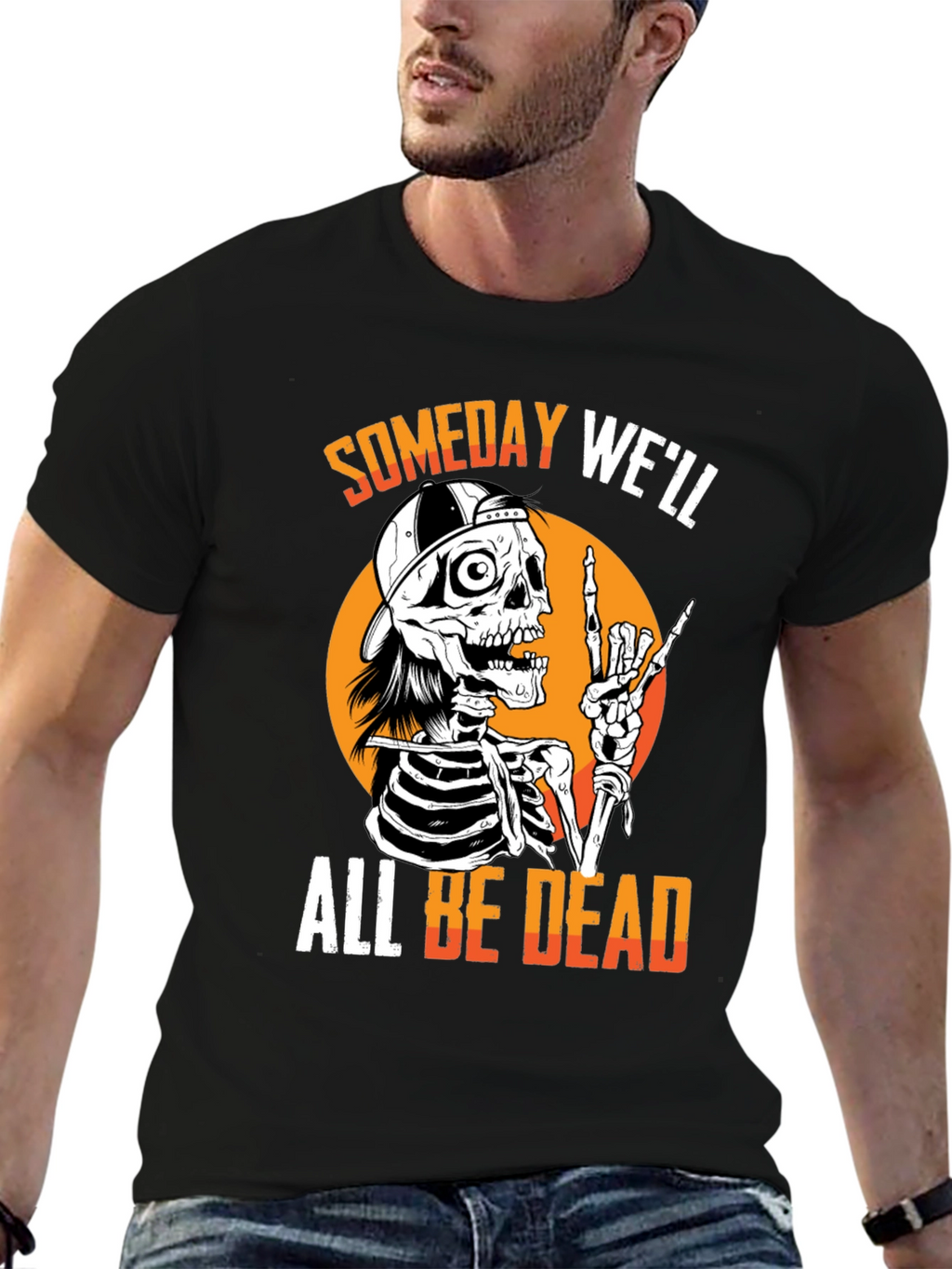 Someday Well All Be Dead Skeleton T-Shirt
