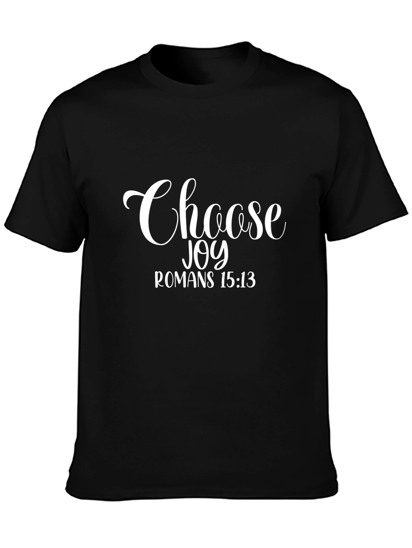 Choose Joy Romans 15:13 Black Graphic T-Shirt