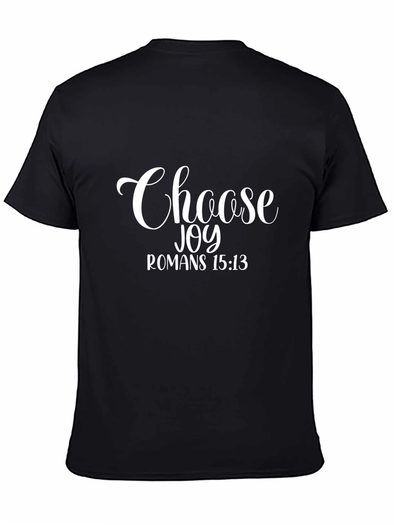 Choose Joy Romans 15:13 Black Graphic T-Shirt