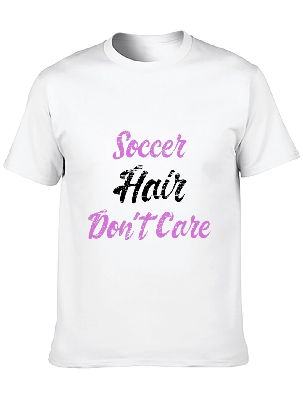 Soccer Hair Dont Care T-Shirt