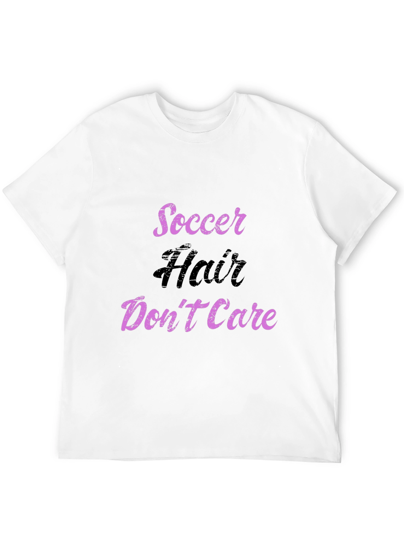 Soccer Hair Dont Care T-Shirt