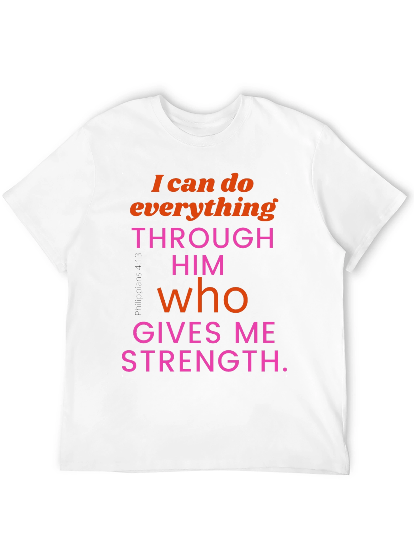 Inspirational Christian T-Shirt: I Can Do Everything