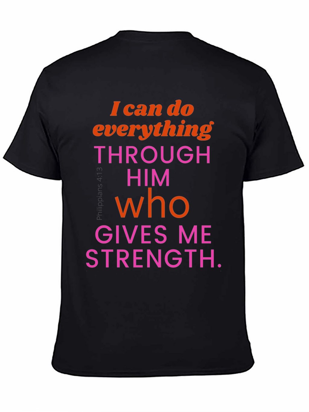 Inspirational Christian T-Shirt: I Can Do Everything