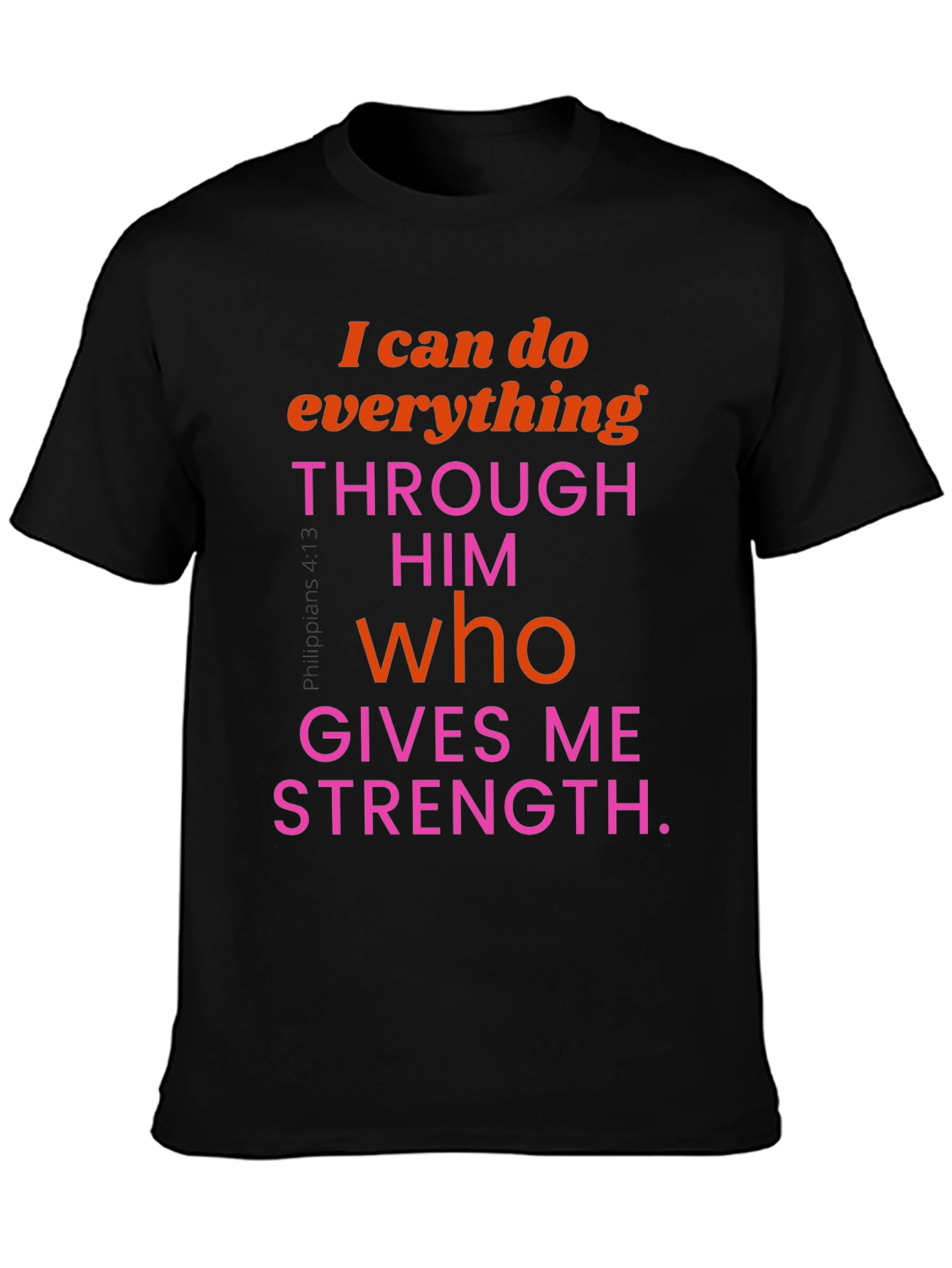 Inspirational Christian T-Shirt: I Can Do Everything