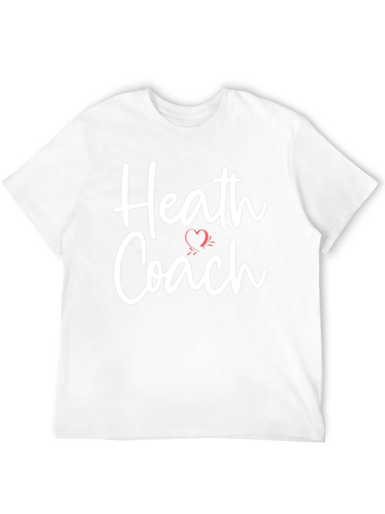 Health Coach T-Shirt - Motivational Tee
