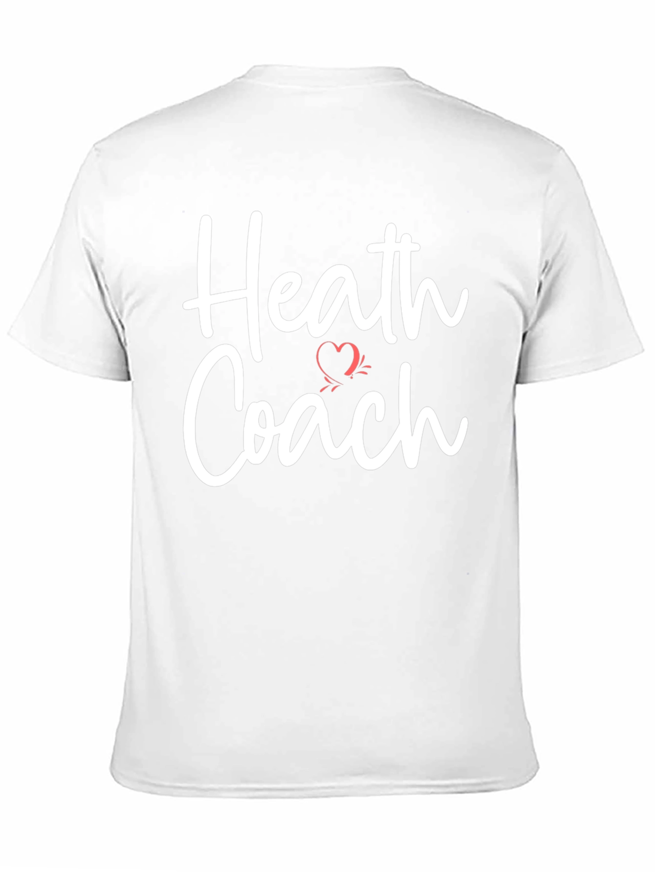 Health Coach T-Shirt - Motivational Tee