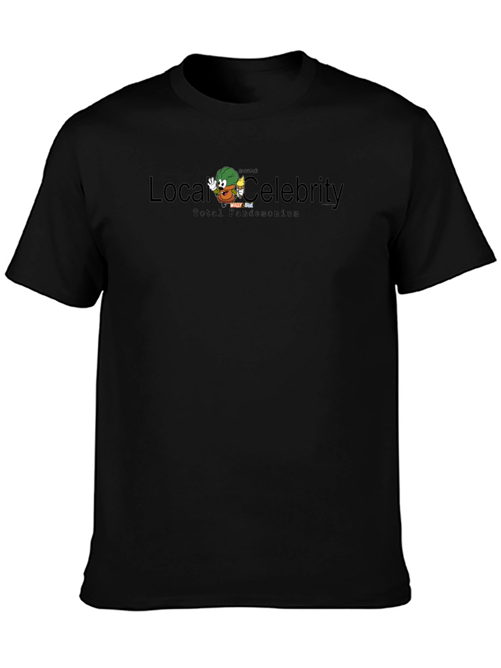 Local Celebrity Total Pandemonium Graphic T-Shirt