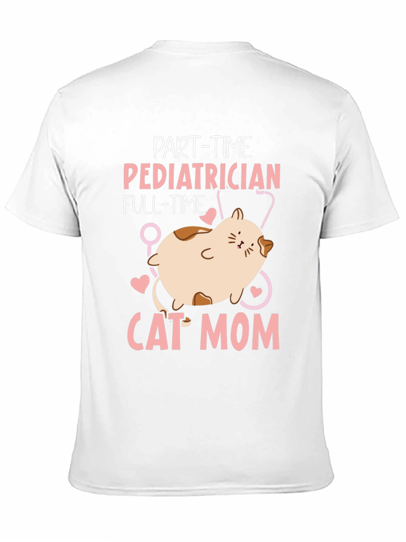 Part-Time Pediatrician Full-Time Cat Mom T-Shirt