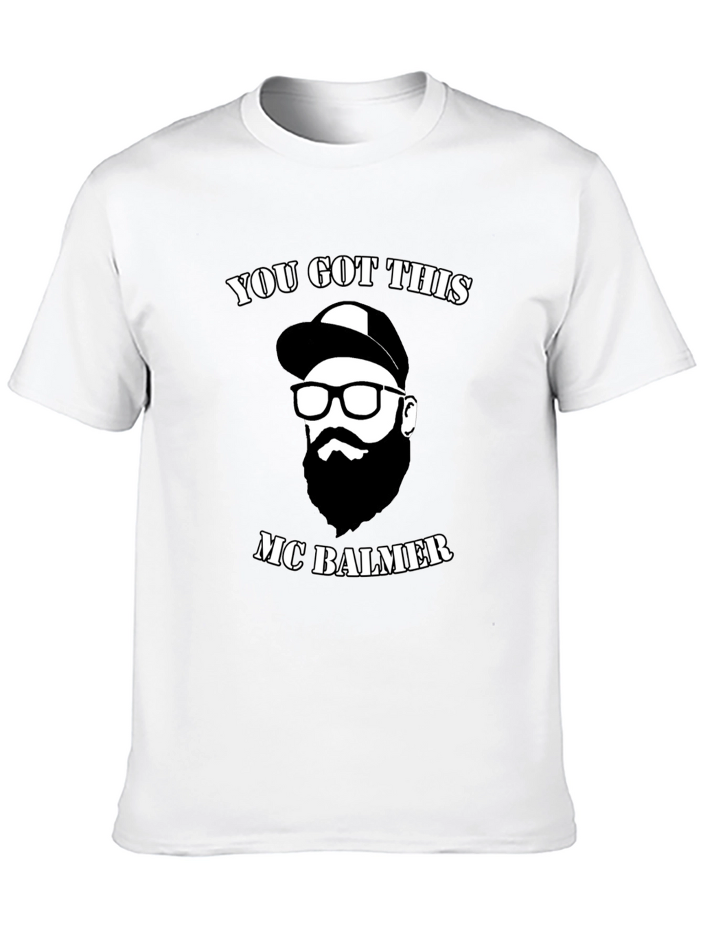 You Got This MC Balmer Black T-Shirt