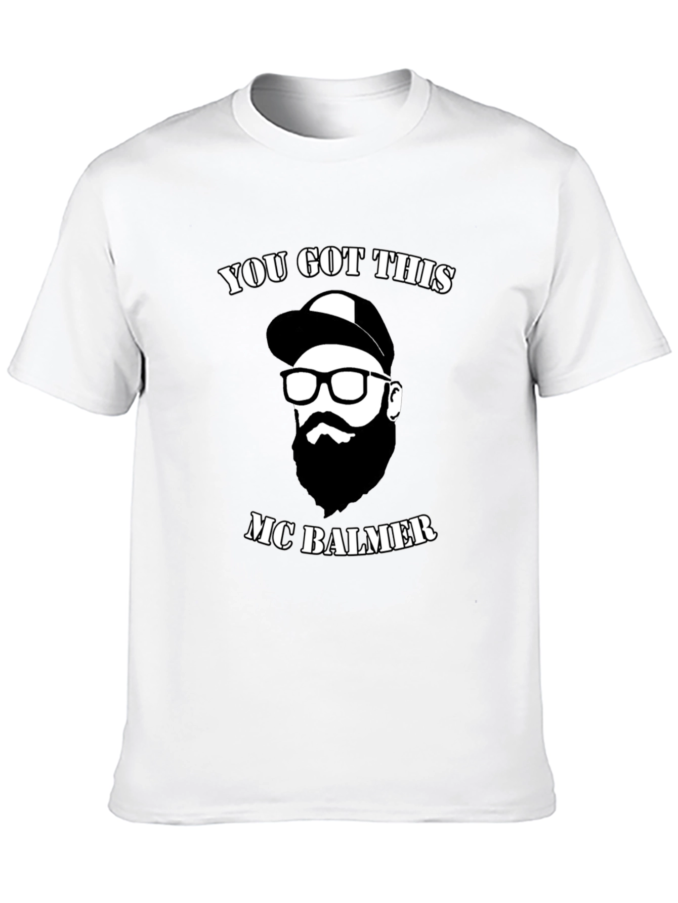 You Got This MC Balmer Black T-Shirt
