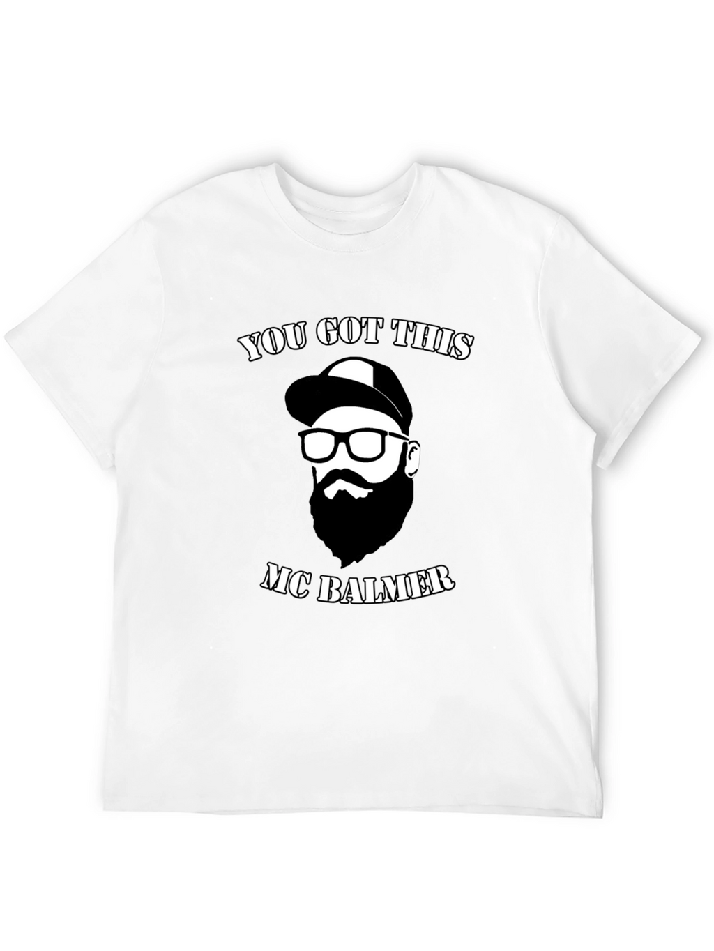 You Got This MC Balmer Black T-Shirt