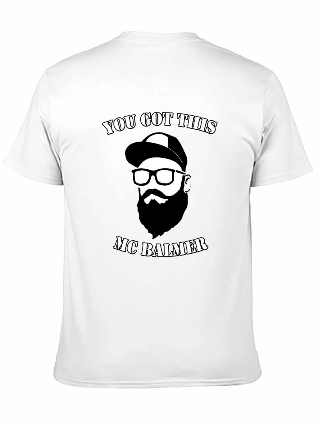 You Got This MC Balmer Black T-Shirt