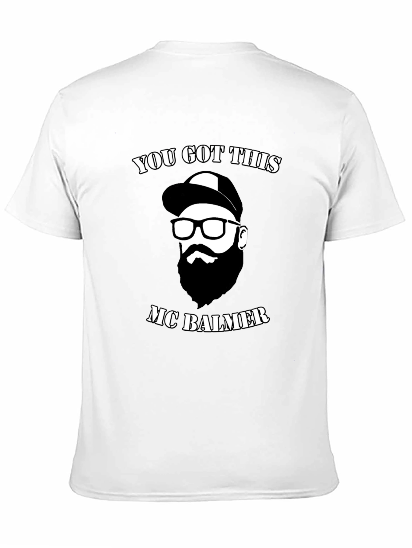 You Got This MC Balmer Black T-Shirt